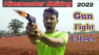 🔥2022 Amazing Gun Fighting Video || Kinemaster Editing Tutorial Video Step by Step in hindi