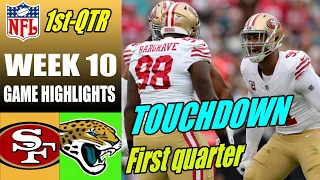 San Francisco 49ers vs Jaguars WEEK 10 FULL 1st QTR (11/12/23) | NFL Highlights 2023