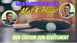 Apprendre le Tennis de Table : BIEN CHOISIR SON REVÊTEMENT