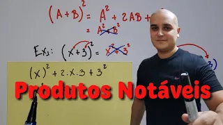 Produtos Notáveis - Quadrado da Soma de Dois Termos