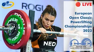 🔴 Women 76 kg & Men 120 kg B-groups - European Open Classic Powerlifting Championships 2023