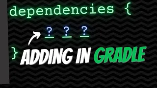 How To Add A Gradle Dependency