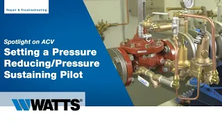 How to set pressure reducing and sustaining for ACV