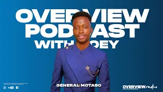 Episode 121|General Motaso on Marriage,Spirituality,Forex,FX Guru,Eubert Angel,Oska Bora Teachere