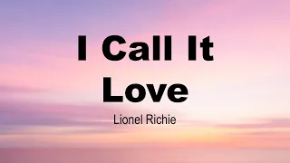 I Call It Love | Lionel Richie | Moonlight | Lyrics