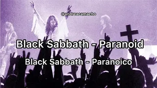 Black Sabbath - Paranoid / Letra español - inglés
