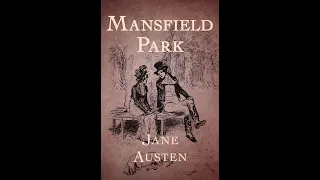 Plot summary, “Mansfield Park” by Jane Austen in 6 Minutes - Book Review