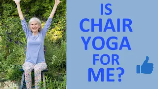 Is Chair Yoga for Me? | Yoga and Wellness for Adults 50+  #retirees #seniorsyoga