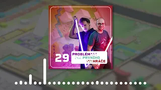 Problém prvního hráče #29: Monumenty věků a pozitivní epizoda