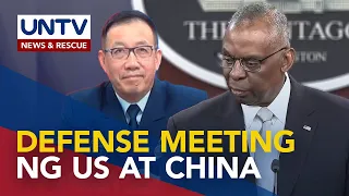 US at China defense chiefs, magpupulong kaugnay ng tensyon sa Taiwan