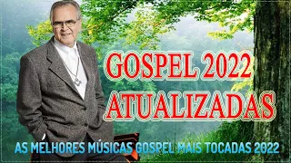 As Melhores Músicas Gospel Mais Tocadas 2022 - Músicas Gospel 2022 - Padre Zezinho