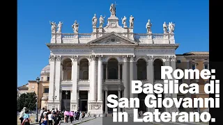 Visit to the Basilica of St John Lateran. Rome 4K 50fps. Slow TV Italy