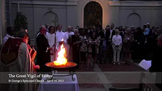 The Great Vigil of Easter April 16, 2022