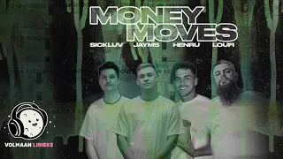 Jayms, Sickluv, Henru, Loufi  - Money Moves (Directed by Dc_Daniel) [Visualizer]