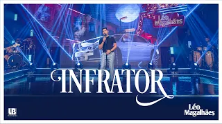 Léo Magalhães - INFRATOR (Clipe Oficial)