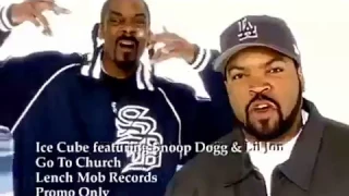 Go To Church - Ice Cube ft. Snoop Dogg n' Lil Jon