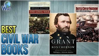 10 Best Civil War Books 2018