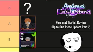 Anime Last Stand Tier List (Bigfatsoman2 Personal Tier List)