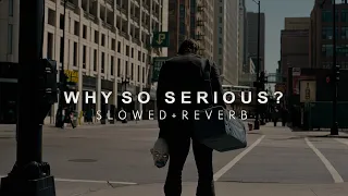 The Dark Knight - Why So Serious? (Slowed + Reverb)