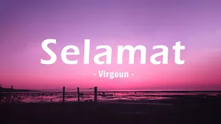 Virgoun feat. Audy - Selamat (Selamat Tinggal) (Lirik Lagu/Lyrics)🎧