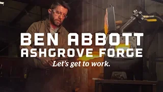 Let's Get to Work | Ashgrove Forge x Ben Abbott