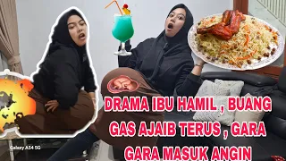 DRAMA LUCU IBU HAMIL, BUANG GAS AJAIB TERUS, GARA GARA MASUK ANGIN