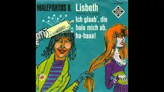 Malepartus II. - Lisbeth (Wild Thing) (1966) (The Troggs Coverversion)