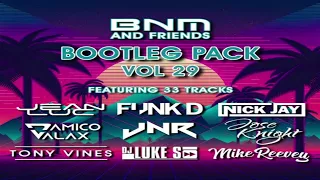 BNM Bootleg Pack Volume 29
