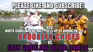 Brooklyn Chiefs Vs East Carolina Alpha Dawgs (12U) NC FOOTBALL PULLS UP TO BROOKLYN! 👀🔥