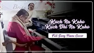 Kuchh Na Kaho  | Piano Cover | Brian Silas  #kumarsanu #oldhindisongs #pianocover #piano