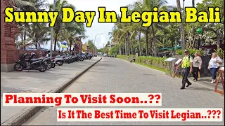 Sunny Day In legian Bali..!!! Planning To Visit Soon..?? Lets See The Situation Now..!! Bali 2024