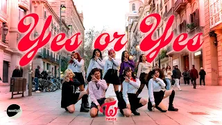 [KPOP IN PUBLIC | ONE TAKE] TWICE (트와이스) - 'YES or YES' | Dance Cover by MOONLIGHT from Barcelona