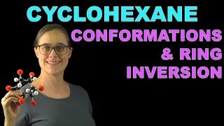 Cyclohexane:  Conformations and Ring Inversion