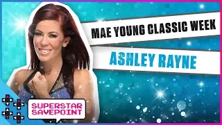 MAE YOUNG CLASSIC WEEK: ASHLEY RAYNE finally debuts in WWE! - Superstar Savepoint