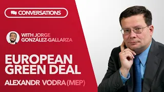 Conversations | Alexandr Vondra on the EUROPEAN GREEN DEAL