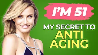 Cameron Diaz (51) Reveals Her 7 Secrets To Reverse Aging