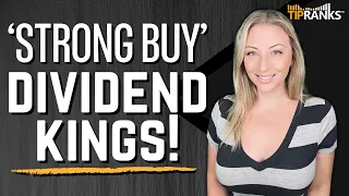 4 Dividend KINGs with 'Strong Buy' Ratings from Wall Street!! 50+ Years of Dividends!!