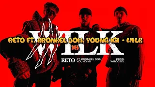 ReTo ft. Kronkel Dom, Young Igi - Wilk 1H