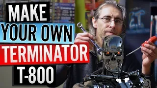 Make Your Own Terminator T-800 - How to build the terminator