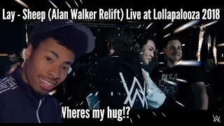 Lay - Sheep (Alan Walker Relift) Live at Lollapalooza 2018(REACTION)