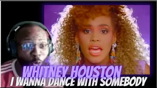 THE ULTIMATE REACTION TO WHITNEY HOUSTON'S 'I WANNA DANCE WITH SOMEBODY'