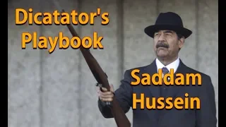 The Dictator's Playbook - Saddam Hussein