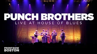 Punch Brothers — Live at House of Blues (Full Set)