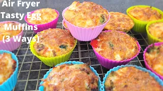 DELICIOUS AIR FRYER EGG MUFFINS 3 WAYS HEALTHY BREAKFAST |