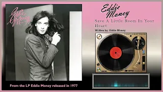 Eddie Money - "Save A Little Room In Your Heart"