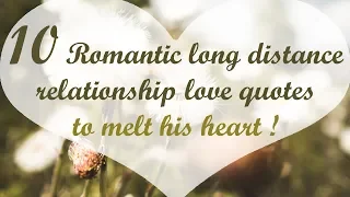 15 Romantic long distance relationship love quotes to melt his heart @itskaylee6602