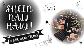 SHEIN NAIL HAUL | NEW ITEMS 🛍 💅