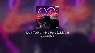 Don Toliver - No Pole (CLEAN)