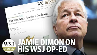 Jamie Dimon on Leadership, the Debt Ceiling and his WSJ Op-Ed | WSJ Opinion