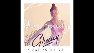 Cuando te vi - Greeicy [Bachata Remix] DJ Jérémie